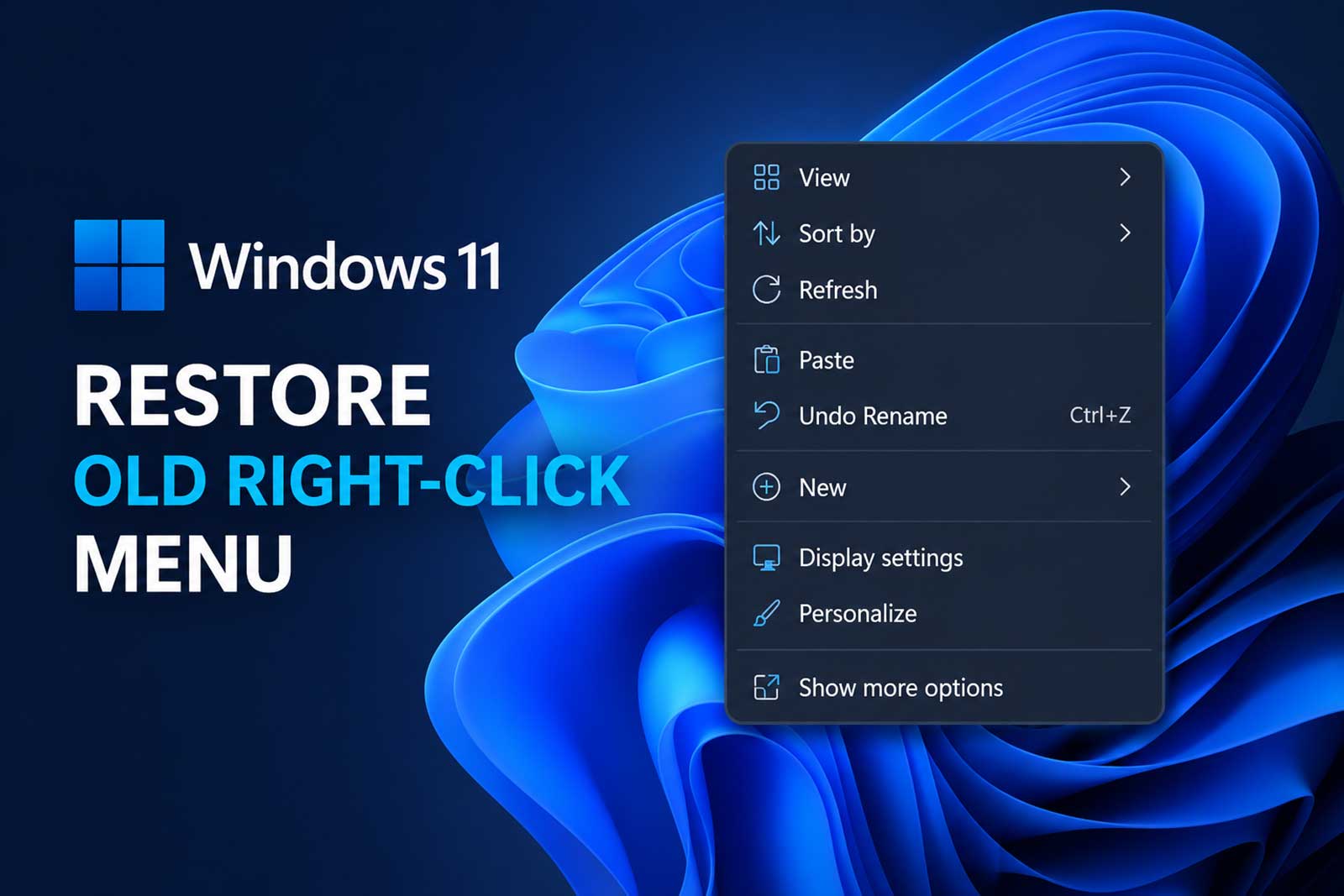 How to Restore the Old Right-Click Menu in Windows 11 as the Default