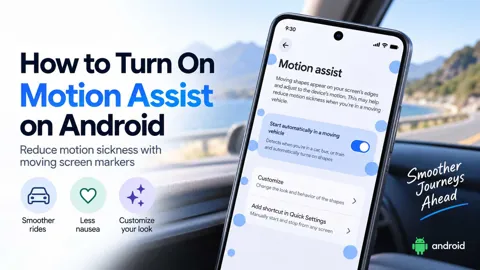 Saganote step-by-step guide showing how to turn on Motion Assist on Android and customize its moving screen bubbles.